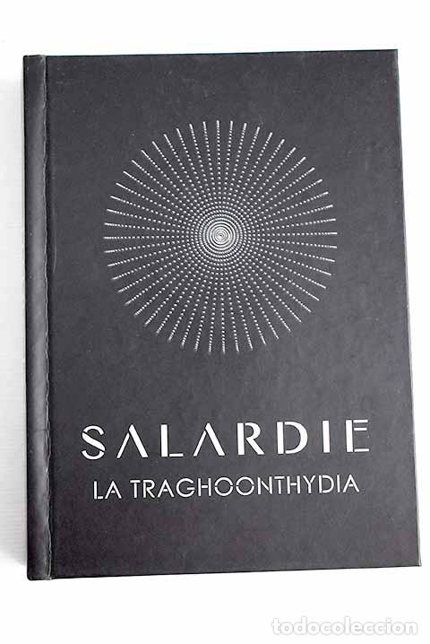 Libros: Salardie: la traghoonthydia.- Fenoll, Jos&eacute; - Foto 1