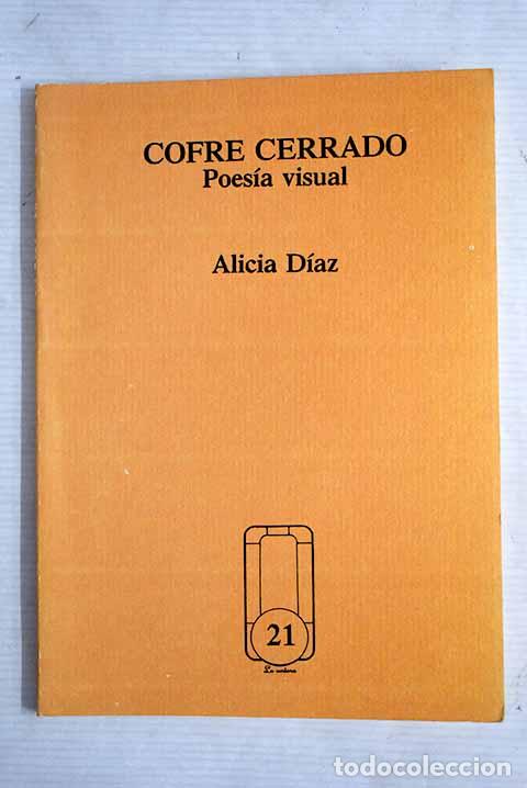 Libros: Cofre cerrado: poes&iacute;a visual.- D&iacute;az, Alicia - Foto 1