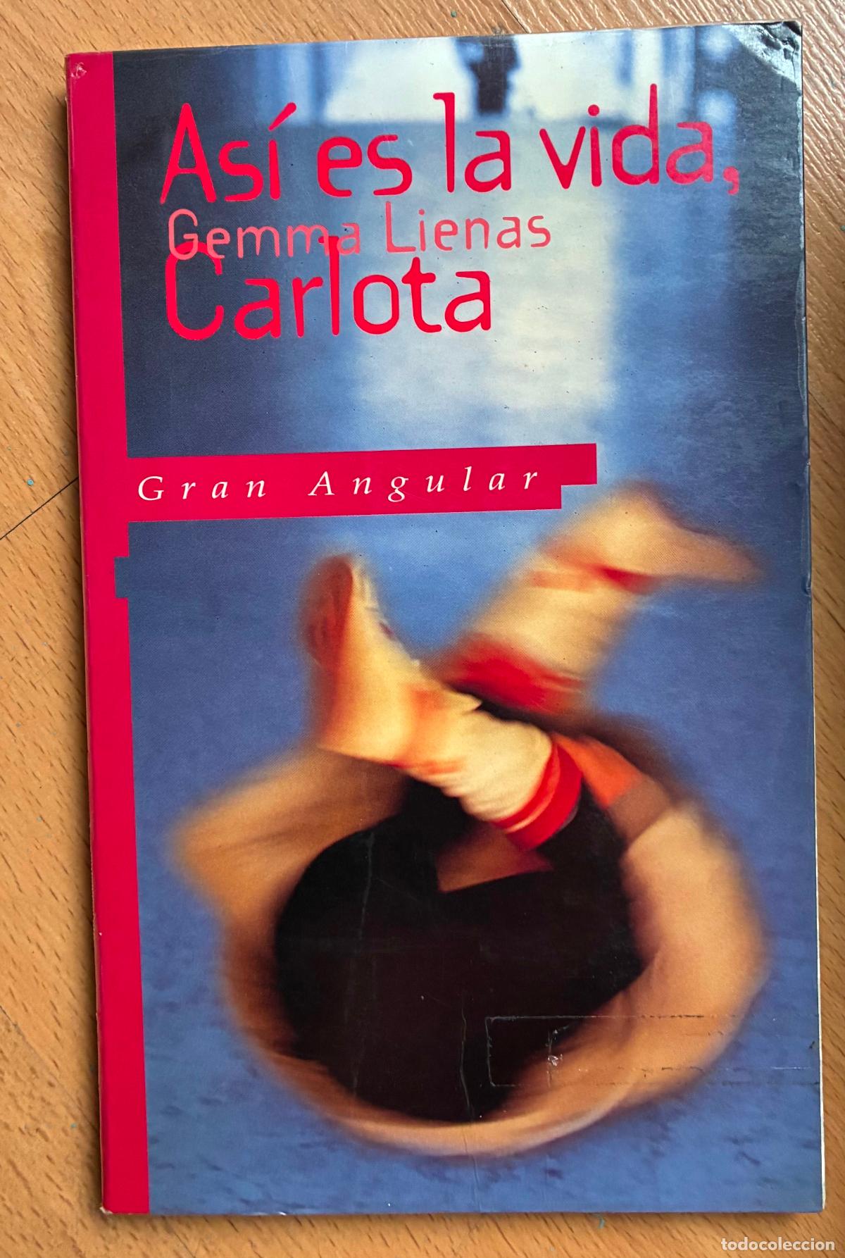 Libros: ASI ES LA VIDA, CARLOTA, Gemma Lienas - Foto 1