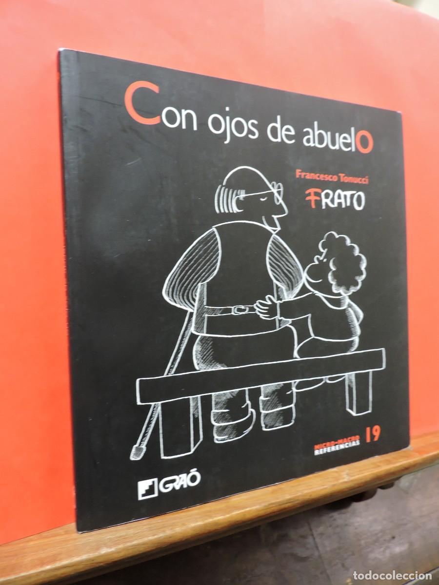 Libros: Con ojos de abuelo. TONUCCI, Francesco. Ed. GRA&Oacute;. Barcelona, 2016 - Foto 1