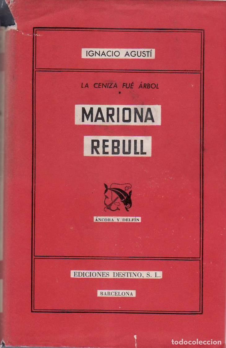 Libros: AGUSTI, Ignacio.- - Mariona Rebull. Novela. - Foto 1