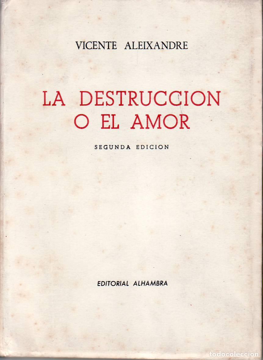 Libros: ALEIXANDRE, Vicente.- - La destrucci&oacute;n o el amor. - Foto 1