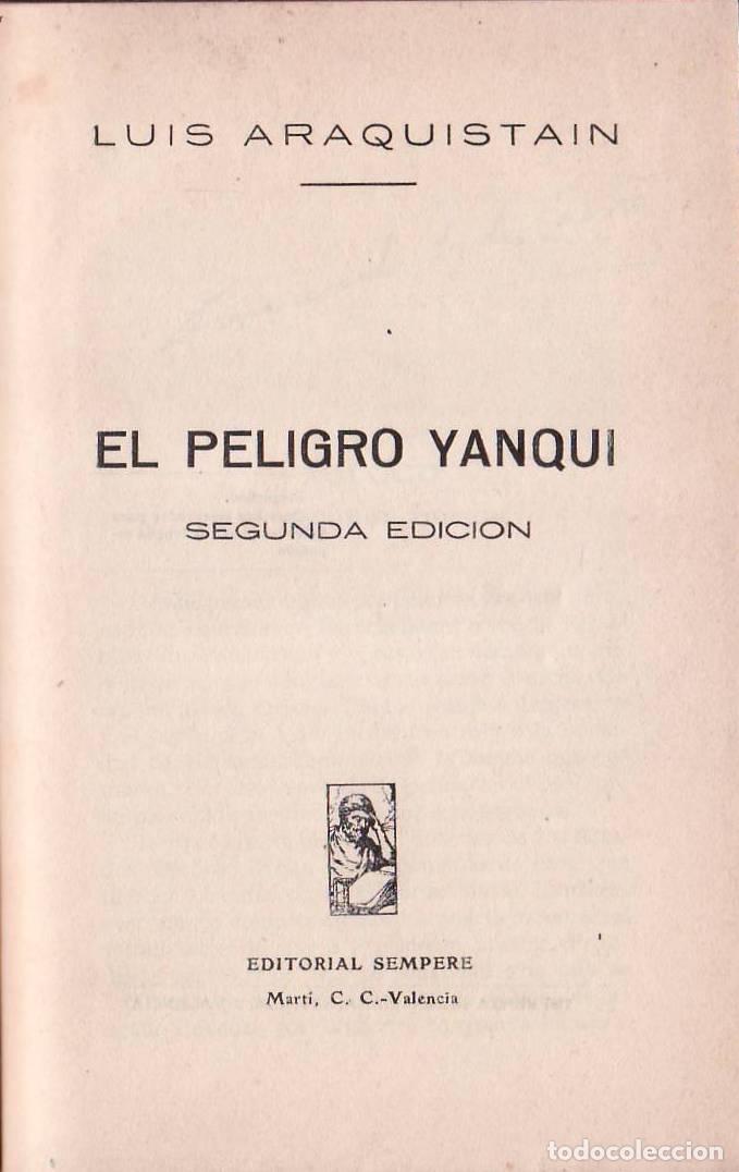 Libros: ARAQUISTAIN, Luis.- - El peligro Yanqui. - Foto 1