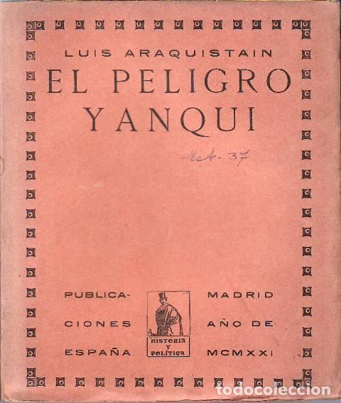 Libros: ARAQUISTAIN, Luis.- - El peligro yanqui. - Foto 1