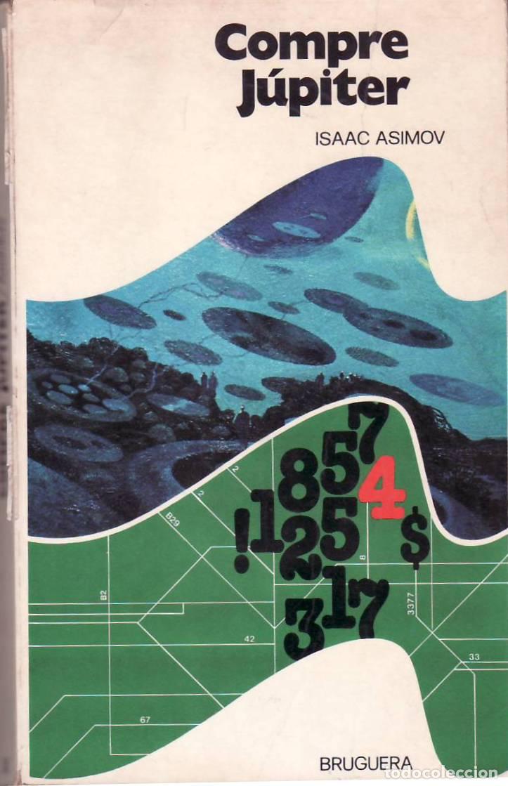 Libros: ASIMOV, Isaac.- - Compre J&uacute;piter. Ciencia ficci&oacute;n. - Foto 1