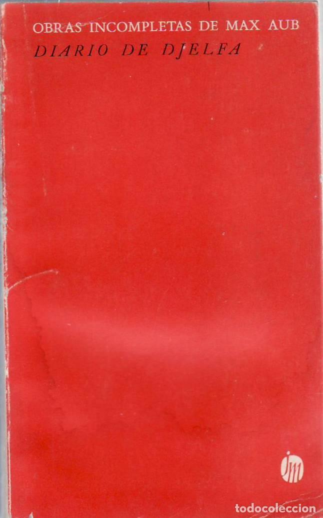 Libros: AUB, Max.- - Diario de Djelfa. - Foto 1