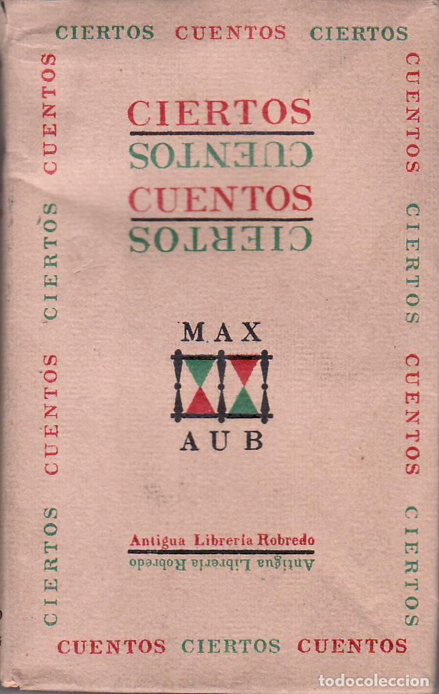 Libros: AUB, Max.- - Ciertos cuentos. - Foto 1