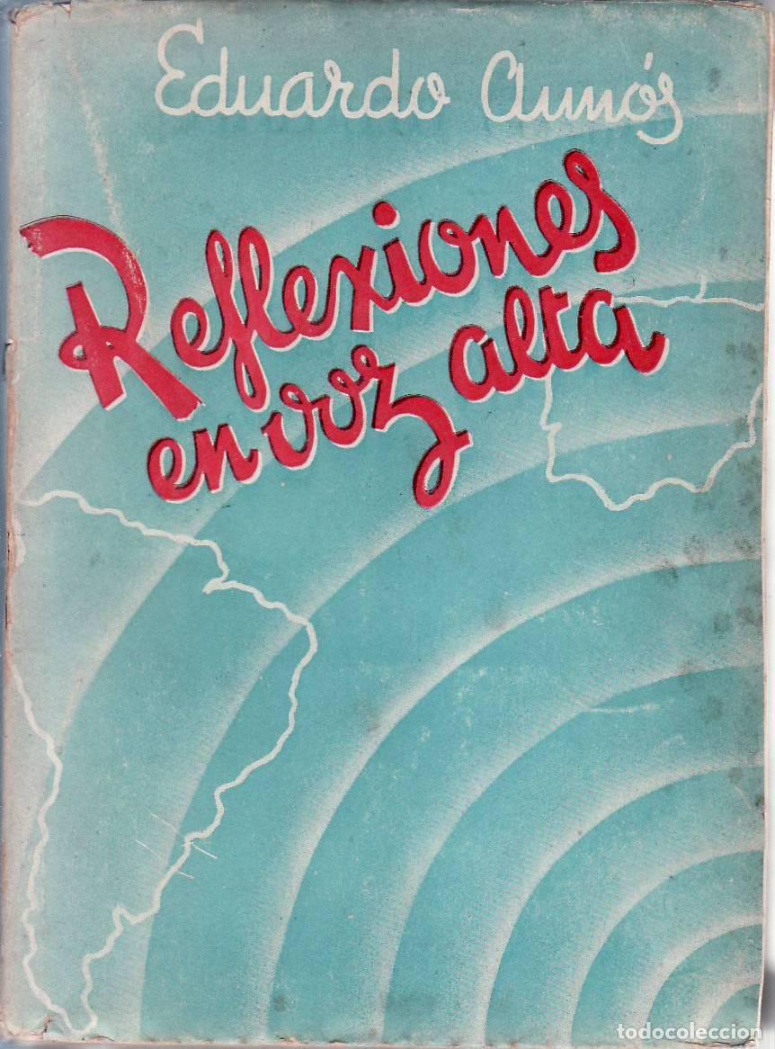 Libros: AUNOS, Eduardo.- - Reflexiones en voz alta. - Foto 1