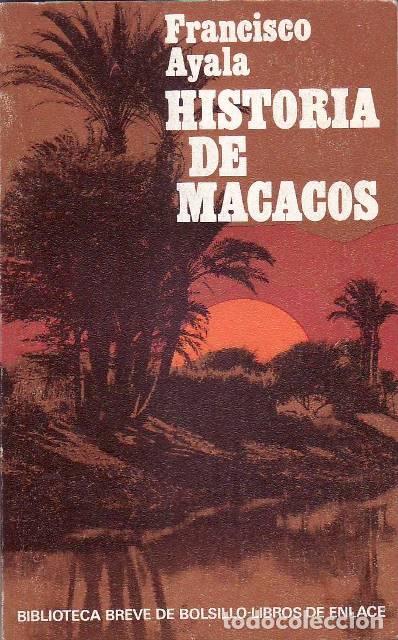 Libros: AYALA, Francisco.- - Historia de macacos. - Foto 1
