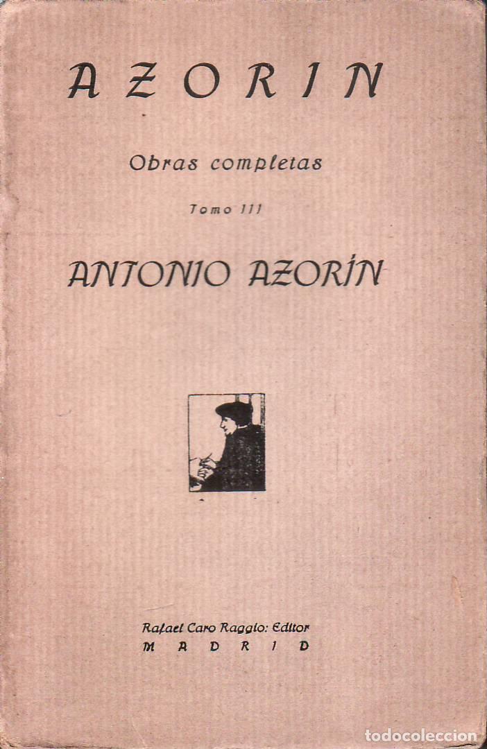 Libros: AZORIN.- - Antonio Azor&iacute;n. Obras Completas Tomo III. - Foto 1