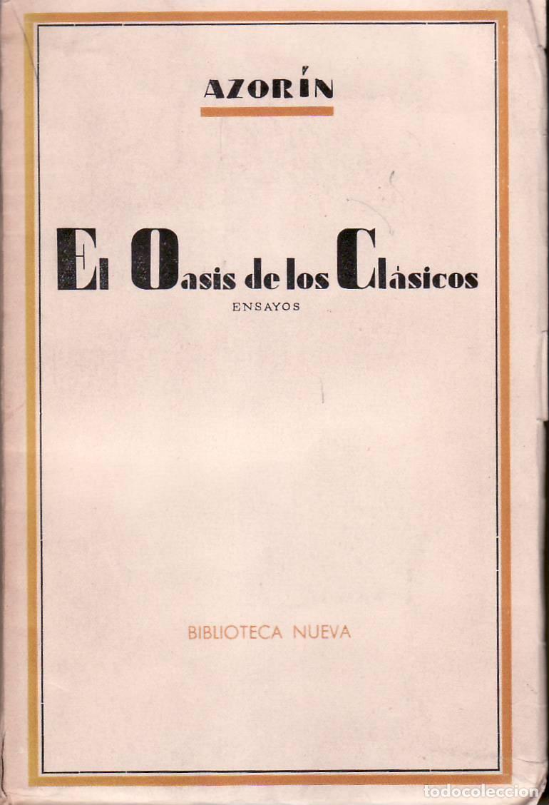 Libros: AZORIN.- - El oasis de los cl&aacute;sicos (Ensayos). - Foto 1