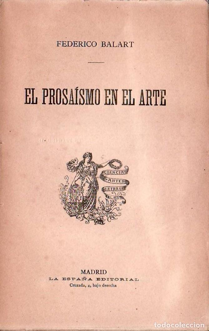 Libros: BALART, Federico.- - El prosa&iacute;smo en el arte. - Foto 1