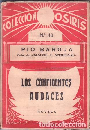 Libros: BAROJA, P&iacute;o.- - Los confidentes audaces. - Foto 1
