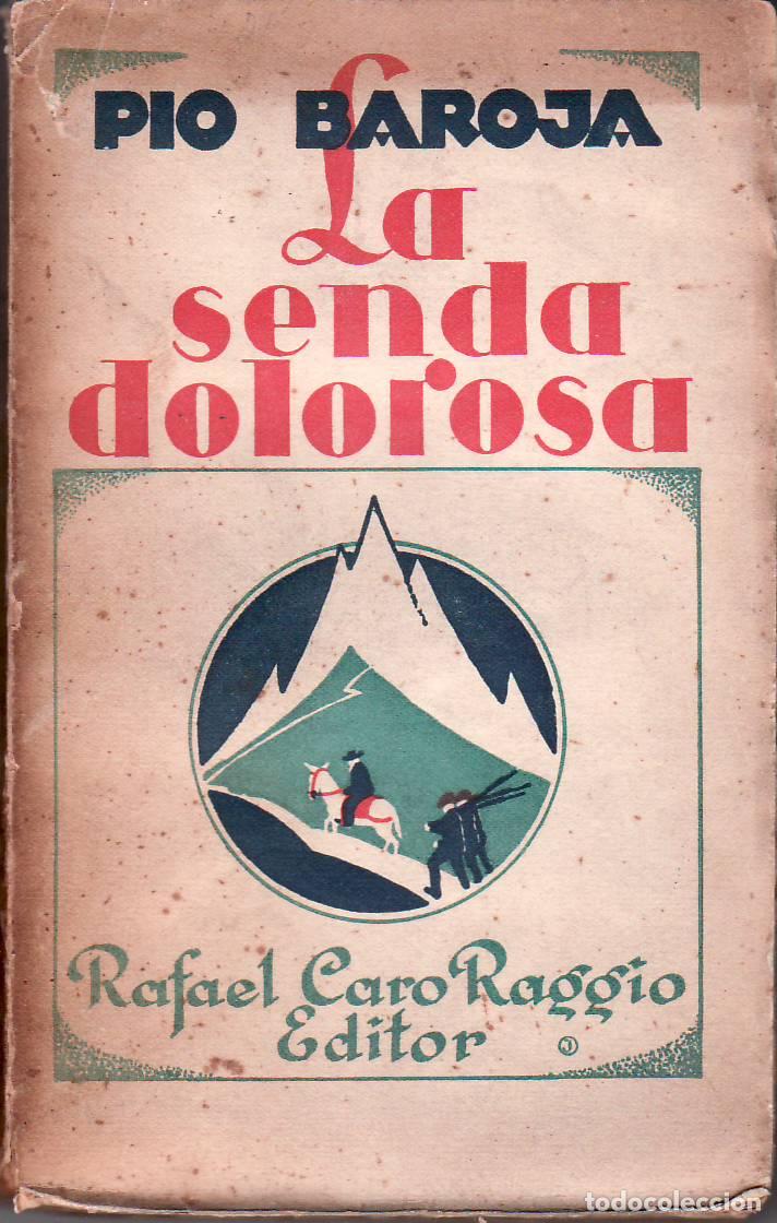 Libros: BAROJA, P&iacute;o.- - La senda dolorosa. Novela. - Foto 1