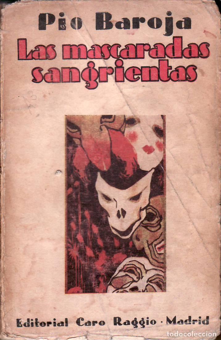 Libros: BAROJA, P&iacute;o.- - Las mascaradas sangrientas. Novela. - Foto 1