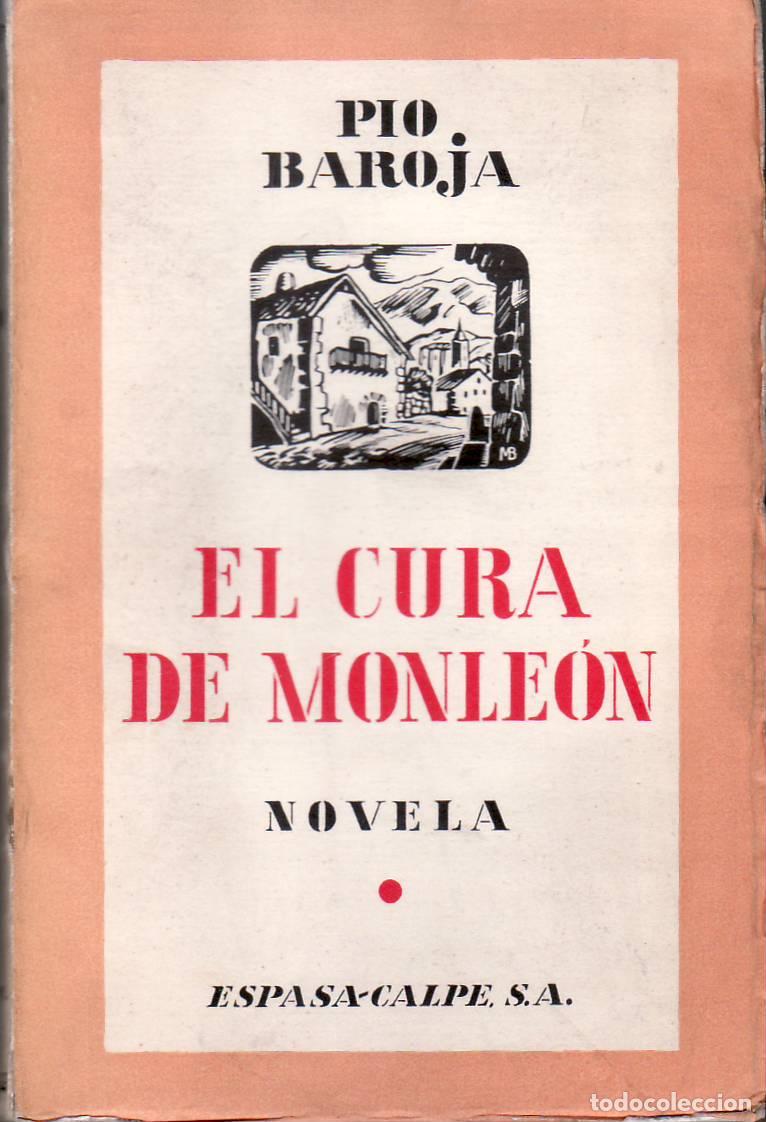 Libros: BAROJA, P&iacute;o.- - El cura de Monle&oacute;n. Novela. - Foto 1
