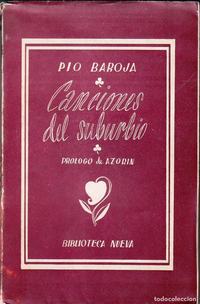 Libros: BAROJA, P&iacute;o.- - Canciones del suburbio. Poes&iacute;a. Pr&oacute;logo de Azor&iacute;n. - Foto 1