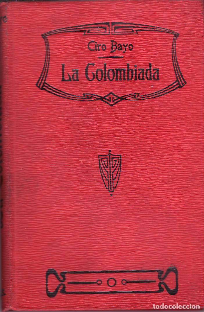 Libros: BAYO, Ciro.- - La Colombiada. - Foto 1