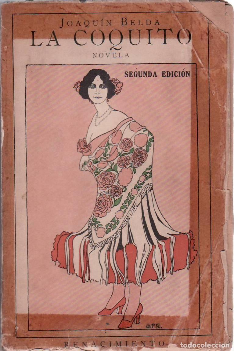 Libros: BELDA, Joaqu&iacute;n.- - La Coquito. Novela. - Foto 1