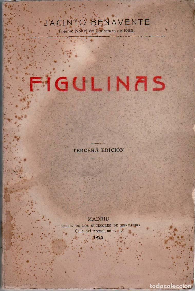 Libros: BENAVENTE, Jacinto.- - Figulinas. - Foto 1