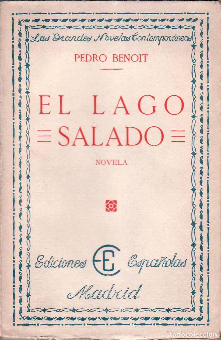 Libros: BENOIT, Pedro.- - El lago salado. Versi&oacute;n espa&ntilde;ola de Juan Guix&eacute;. - Foto 1