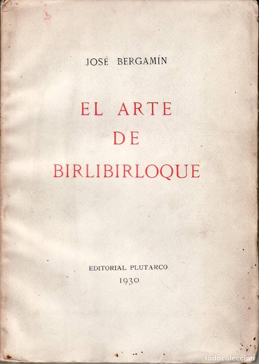 Libros: BERGAMIN, Jos&eacute;.- - El arte de birlibirloque. - Foto 1
