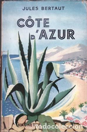 Libros: BERTAUT, Jules.- - C&ocirc;te dAzur. - Foto 1
