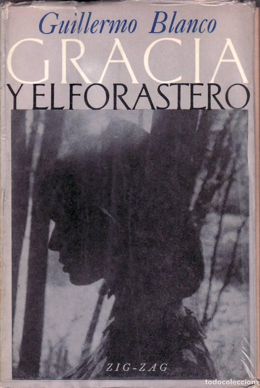 Libros: BLANCO, Guillermo.- - Gracia y el forastero. Novela. - Foto 1