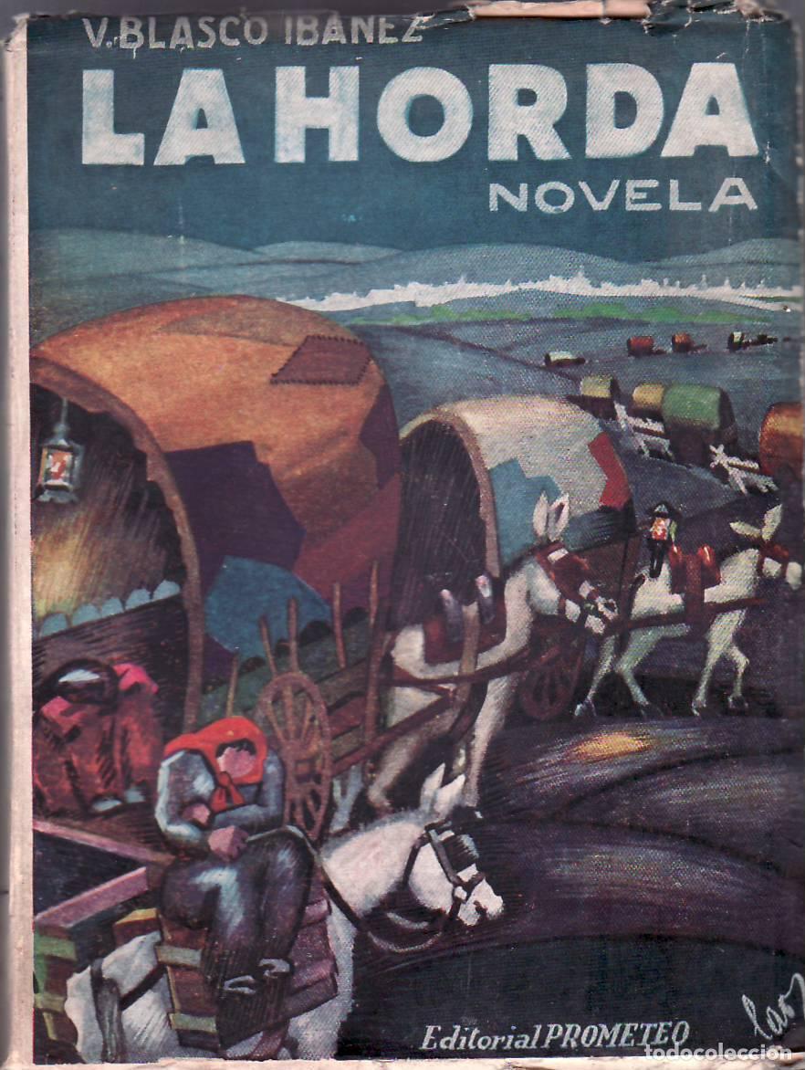 Libros: BLASCO IBA&Ntilde;EZ, V.- - La horda. - Foto 1