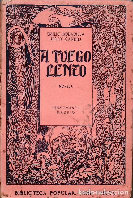 Libros: BOBADILLA, Emilio.- - A fuego lento. Novela. - Foto 1