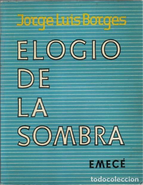 Libros: BORGES, Jorge Luis.- - Elogio de la sombra. - Foto 1