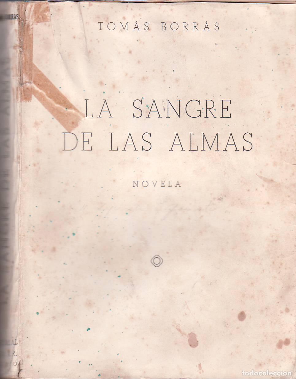 Libros: BORRAS, Tom&aacute;s.- - La sangre de las almas. - Foto 1