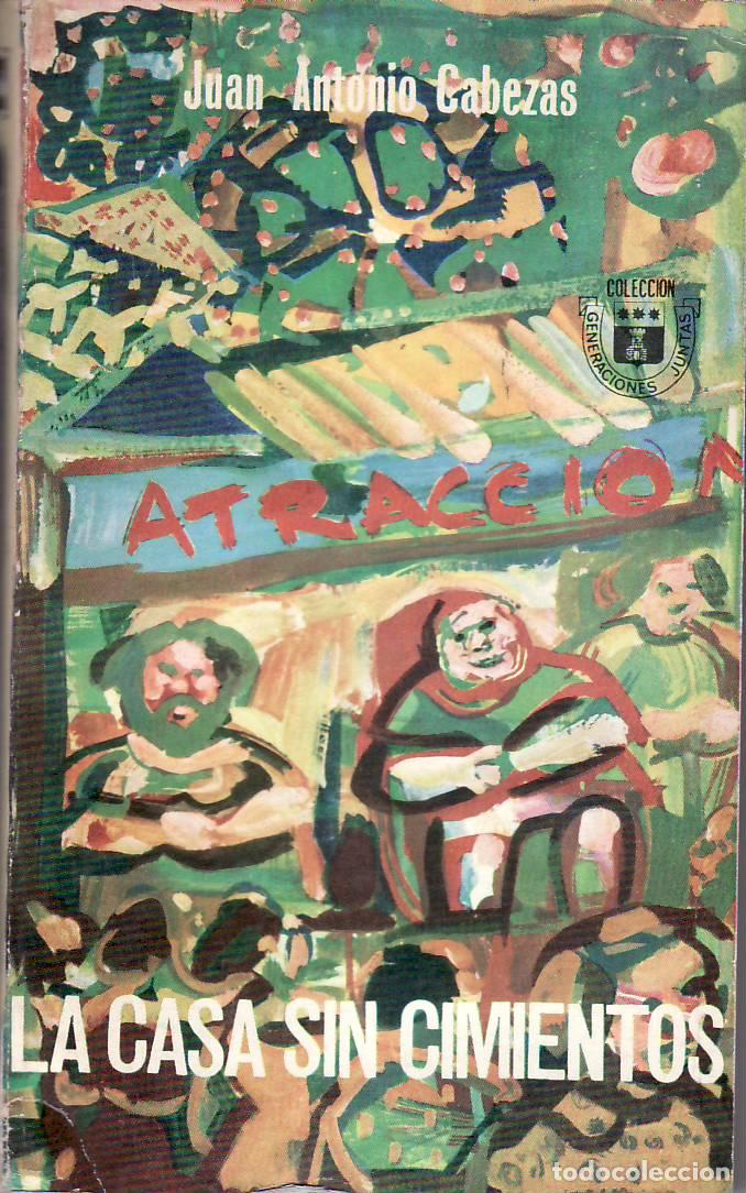 Libros: CABEZAS, Juan Antonio.- - La casa sin cimientos (Novela). - Foto 1
