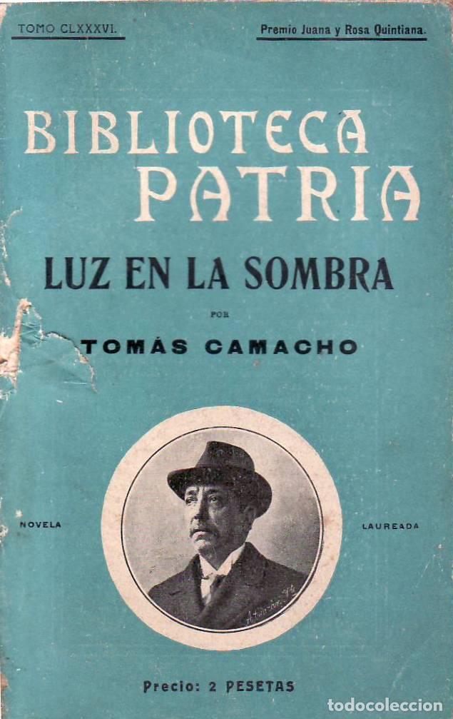 Libros: CAMACHO, Tom&aacute;s.- - Luz en la sombra. - Foto 1