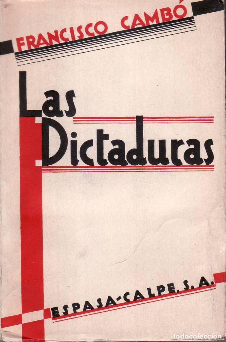 Libros: CAMB&Oacute;, Francisco.- - Las dictaduras. - Foto 1