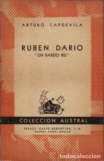 Libros: CAPDEVILA, Arturo.- - Rub&eacute;n Dar&iacute;o Un bardo Rei. - Foto 1