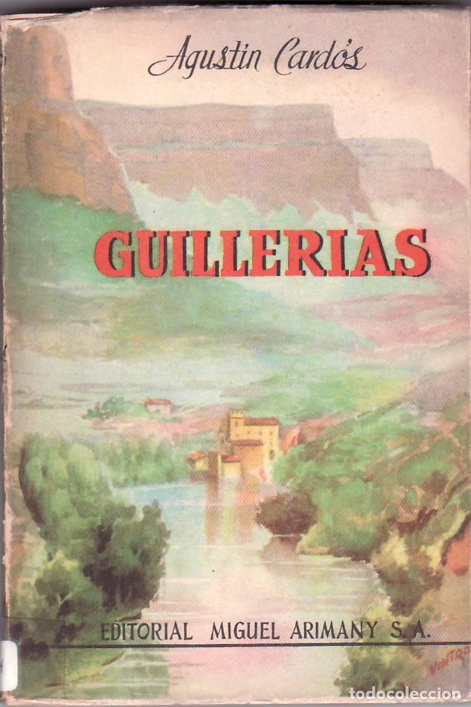 Libros: CARDOS, Agust&iacute;n.- - Guiller&iacute;as.