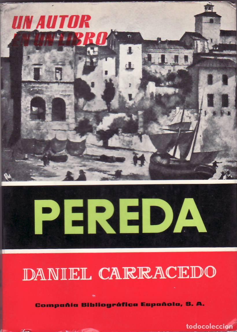 Libros: CARRACEDO, Daniel.- - Pereda. Estudio y antolog&iacute;a por... - Foto 1