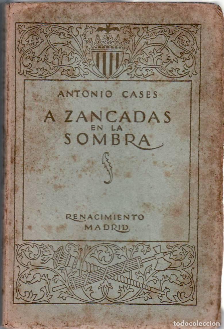 Libros: CASES, Antonio.- - A zancadas en la sombra. - Foto 1