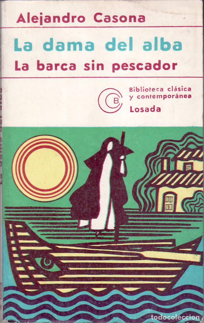 Libros: CASONA, Alejandro.- - La dama del alba. La barca sin pescador. - Foto 1