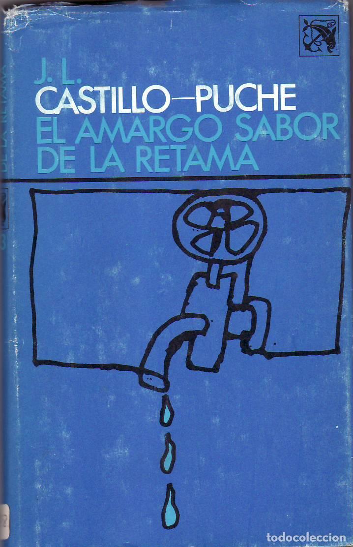 Libros: CASTILLO PUCHE, Jos&eacute; Luis.- - El amargo sabor de la retama. Novela. - Foto 1