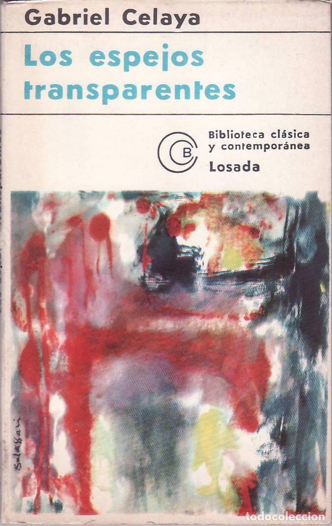 Libros: CELAYA, Gabriel.- - Los espejos transparentes. Cubierta de S. Baldessari. - Foto 1