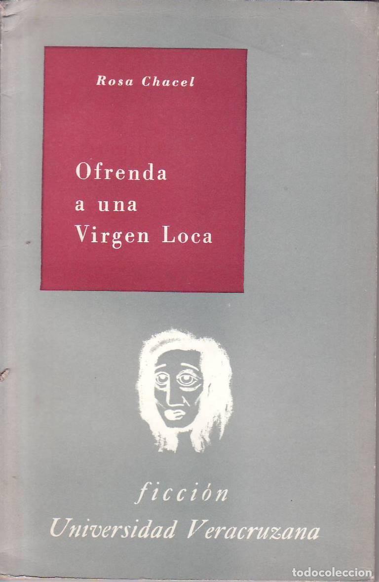 Libros: CHACEL, Rosa.- - Ofrenda a una virgen loca. Relatos. - Foto 1