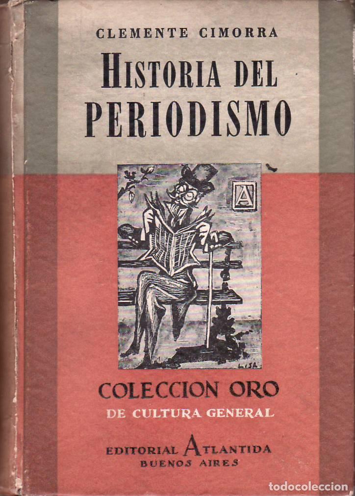 Libros: CIMORRA, Clemente.- - Historia del periodismo. - Foto 1