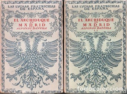Libros: DANVILA, Alfonso.- - El Archiduque en Madrid. 2 tomos. - Foto 1