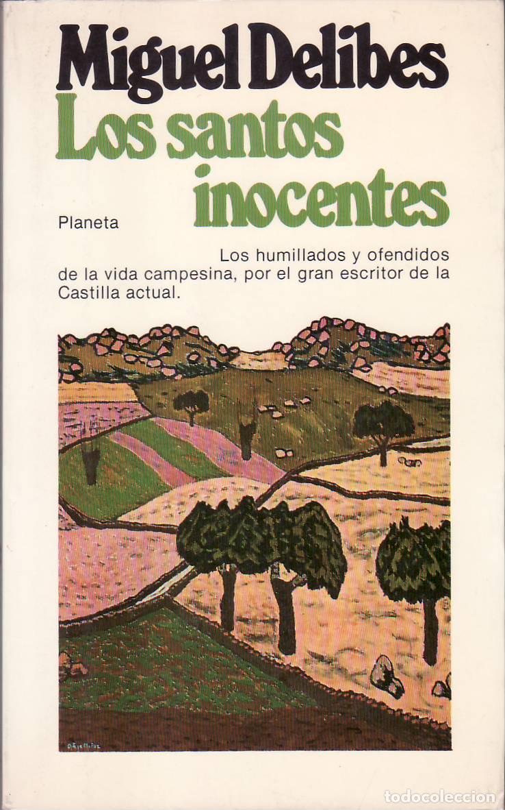 Libros: DELIBES, Miguel.- - Los santos inocentes. Novela. - Foto 1