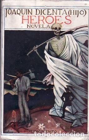 Libros: DICENTA, Joaqu&iacute;n (Hijo).- - H&eacute;roes. - Foto 1