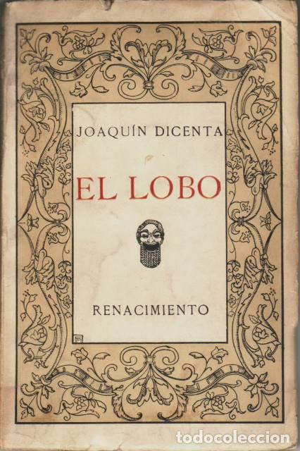 Libros: DICENTA, Joaqu&iacute;n.- - El lobo. Drama en tres actos. - Foto 1
