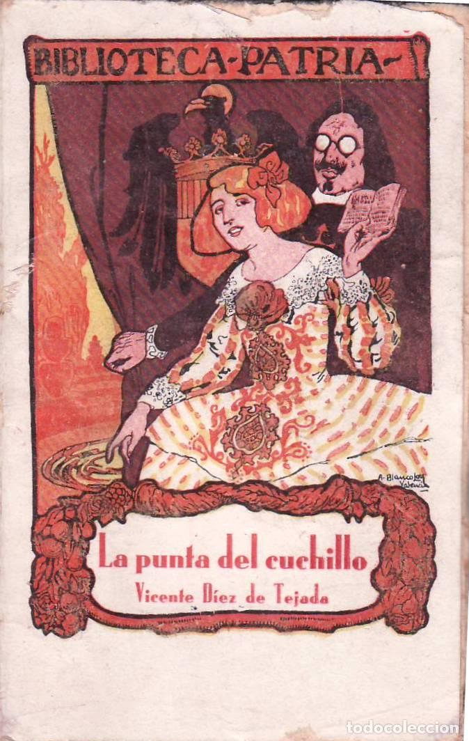 Libros: DIEZ DE TEJADA, Vicente.- - La punta del cuchillo. - Foto 1