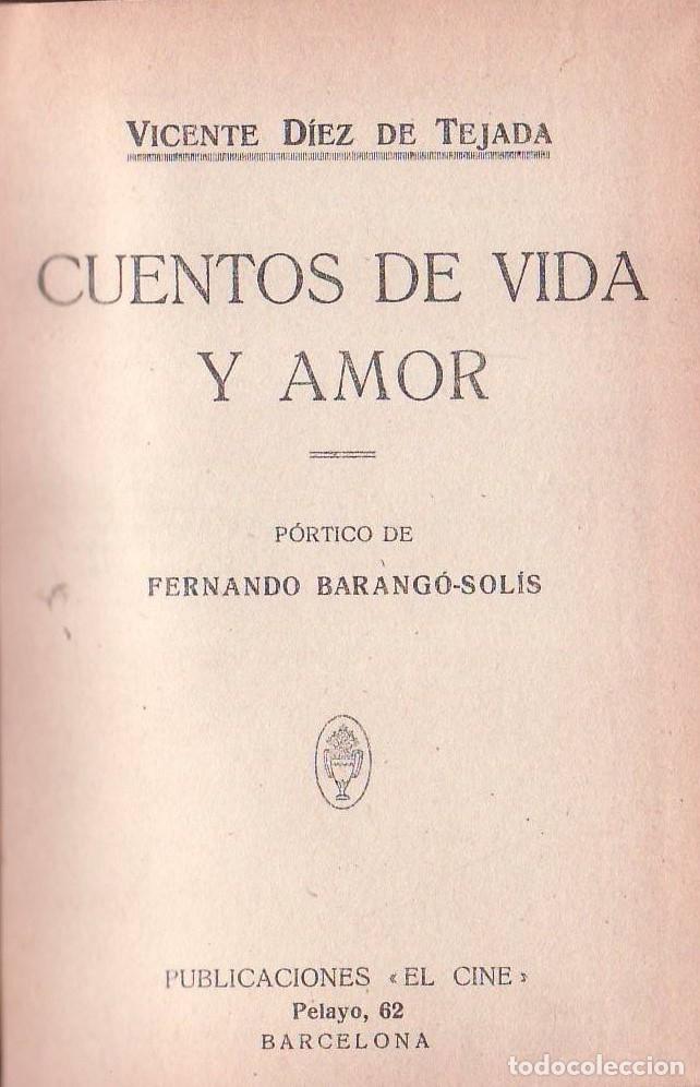 Libros: DIEZ DE TEJADA, Vicente.- - Cuentos de vida y amor. - Foto 1
